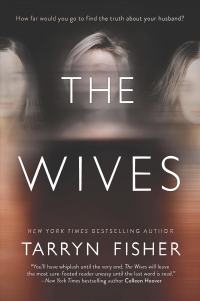 The wives / Tarryn Fisher.