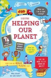 Helping our planet / Jane Bingham ; illustrated by Christyan Fox, Sara Rojo, Nancy Leschnikoff.