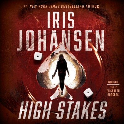 High stakes / Iris Johansen.