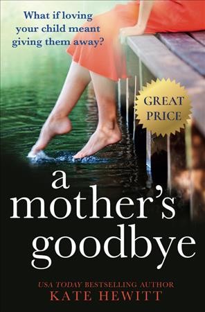 A mother's goodbye / Kate Hewitt.