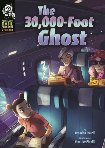The 30,000-foot ghost / by Brandon Terrell.