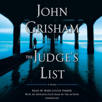 The judge's list : a novel / John Grisham.