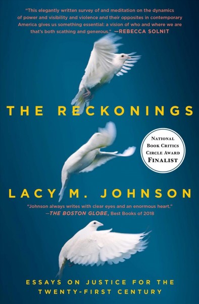 The reckonings : essays / Lacy M. Johnson.