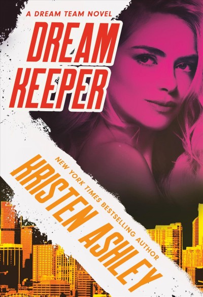 Dream keeper / Kristen Ashley.