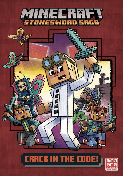 Crack in the code!  Bk.1  Minecraft Stonesword sage / by Nick Eliopulos ; illustrated by Alan Batson and Chris Hill.