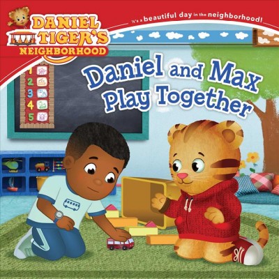 Daniel and Max play together / adapted by Amy Rosenfeld-Kass ; based on the screenplay written by Becky Friedman ; poses and layouts by Jason Fruchter.