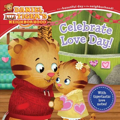 Celebrate Love Day! / adapted by Alexandra Cassel Schwartz ; poses and layouts by Jason Fruchter.