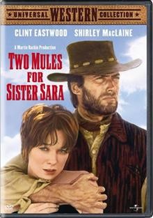 Two mules for Sister Sara [videorecording] / Universal Pictures ; story by Budd Boetticher ; screenplay by Albert Maltz ; produced by Martin Rackin and Carroll Case ; directed by Don Siegel.