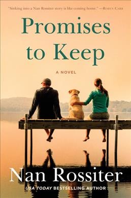 Promises to keep : a novel / Nan Rossiter.