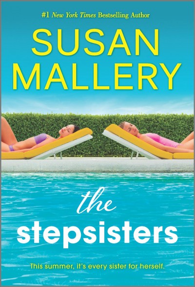 The stepsisters / Susan Mallery.