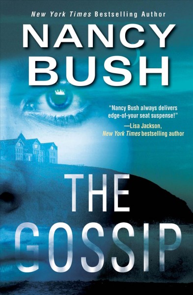 The gossip / Nancy Bush.
