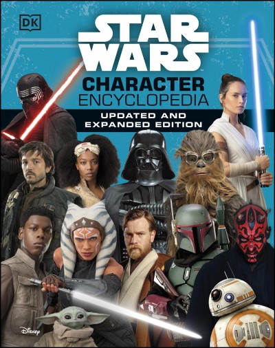Star Wars character encyclopedia / written by Simon Beecroft, Elizabeth Dowsett and Pablo Hidalgo.