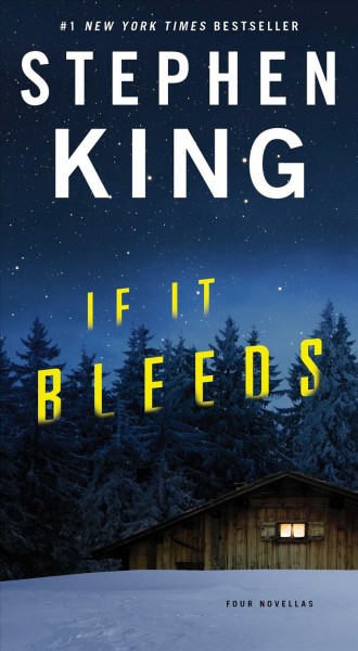 If it bleeds : new fiction / Stephen King.