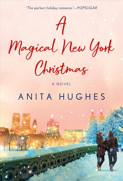 A magical New York Christmas / Anita Hughes.