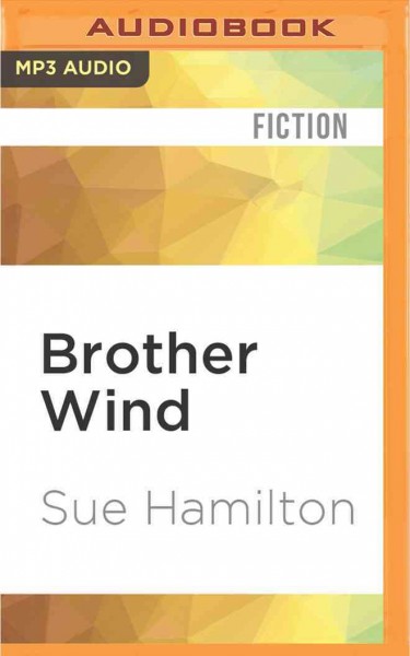 Brother Wind.  Bk 3  : Ivory Carver Series  [audio] / Sue Hamilton