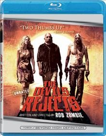 The devil's rejects [Blu-ray videorecording] / Lions Gate Films and Cinerenta present a Cinelamda production in association with Devils Rejects Inc. and Firm Films, a Rob Zombie film ; produced by Michael Ohoven, Marco Mehlitz ; produced by Andy Gould, Mike Elliott, Rob Zombie ; written and directed by Rob Zombie.