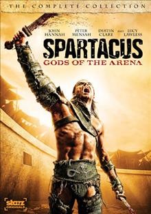 Spartacus, gods of the arena. The complete collection [Blu-ray] / Starz Media ; produced by Chloe Smith ; directed by Rick Jacobson.