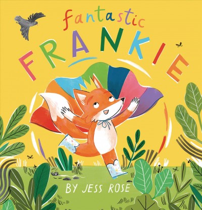Fantastic Frankie / by Jess Rose.