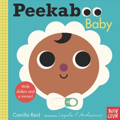 Baby / Camilla Reid ; illustrated by Ingela P. Arrhenius.