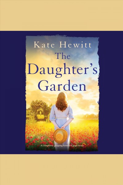 The daughter's garden [electronic resource] / Kate Hewitt.