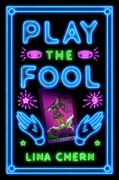Play the fool : a mystery / Lina Chern.