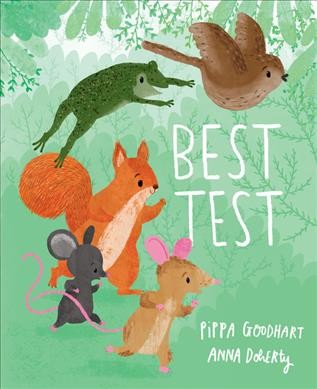 Best test / text, Pippa Goodhart ; illustrations, Anna Doherty.