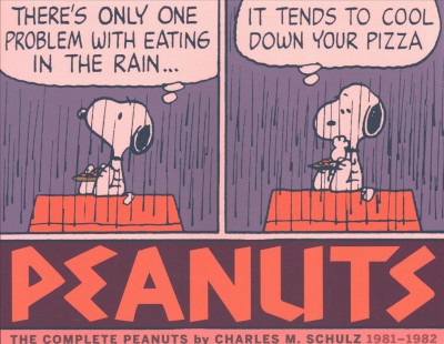 The complete Peanuts : 1981-1982 / by Charles M. Schulz.