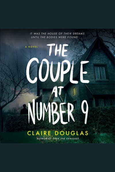 The couple at no. 9 [electronic resource] / Claire Douglas.