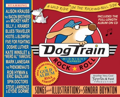 Dog train : deluxe illustrated lyrics book of the unpredictable rock-and-roll journey / music by Sandra Boynton & Michael Ford ; lyrics and drawings by Sandra Boynton.