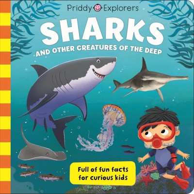 Sharks & other creatures of the deep / written by Ruth Redford ; illustrations by Howard Gray & Katie Kear.