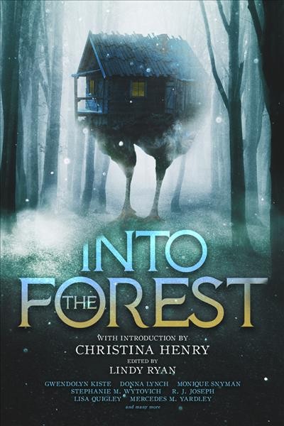 Into the forest : tales of the Baba Yaga / edited by Lindy Ryan.