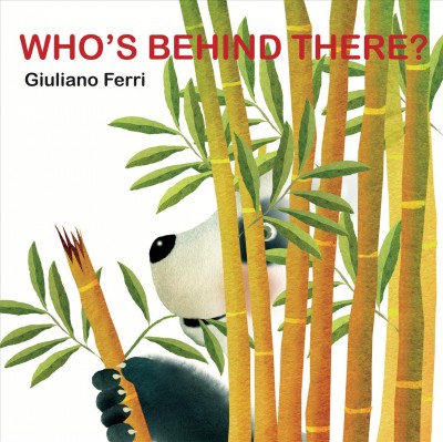 Who's behind there? / Giuliano Ferri.