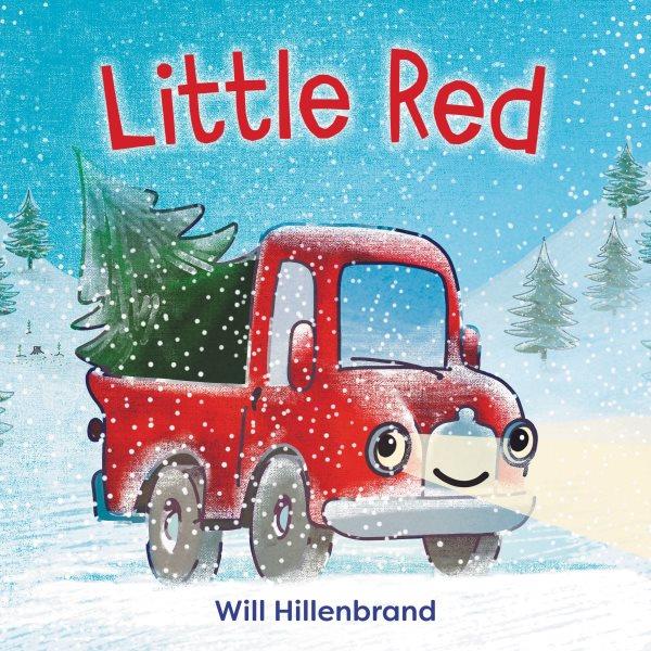 Little Red / Will Hillenbrand.