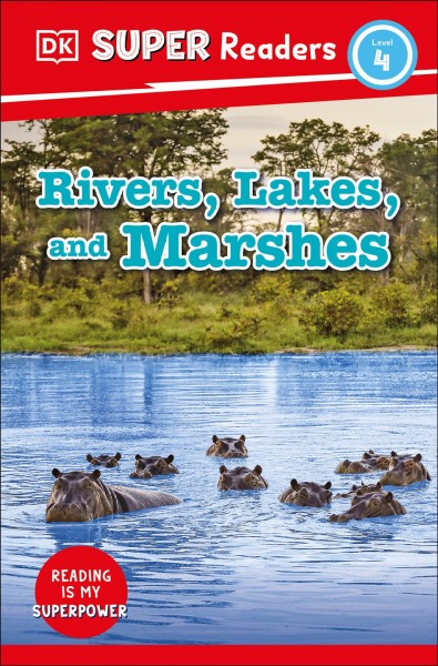 Rivers, lakes, and marshes / Jen Szymanski.
