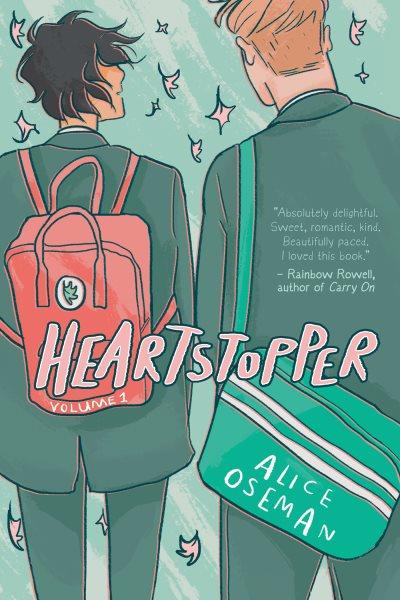 Heartstopper. Volume 1 [electronic resource] / Alice Oseman.