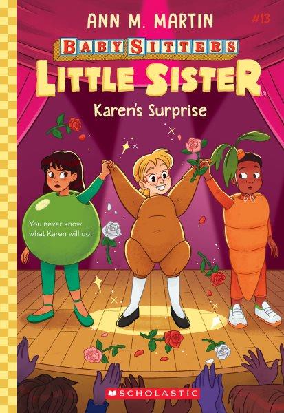 Baby-sitters little sister. 13, Karen's surprise / by Ann M. Martin ; cover art by Heather Burns.