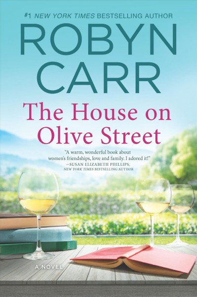 The house on olive street [electronic resource] : A novel. Robyn Carr.