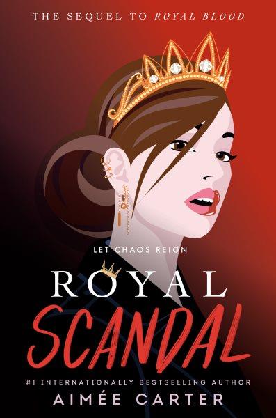 Royal scandal / Aimée Carter.