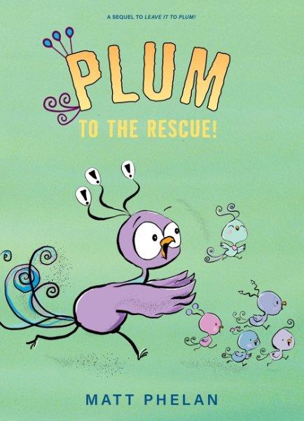 Plum to the Rescue!.