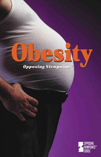 Obesity : opposing viewpoints / Andrea C. Nakaya, book editor.