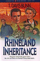 Rhineland inheritance [book] / T. Davis Bunn.