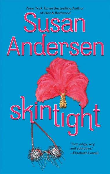 Skintight / by Susan Andersen.