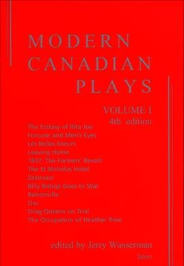 Modern Canadian plays  Volume 2 / edited by Jerry Wasserman.