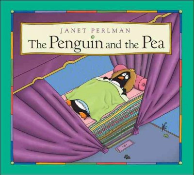 The penguin and the pea / retold and illustrated by Janet Perlman.
