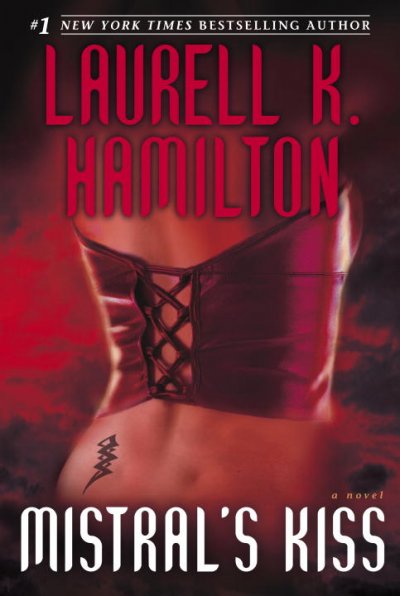 Mistral's kiss : a novel / Laurell K. Hamilton.