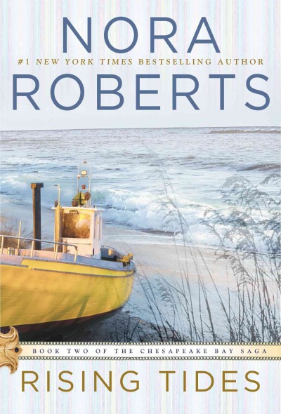 Rising Tides / Nora Roberts.