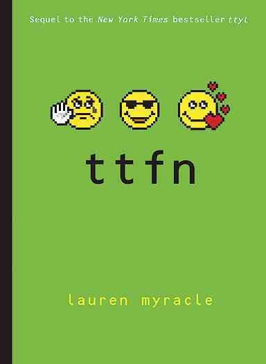 Ttfn / Lauren Myracle.