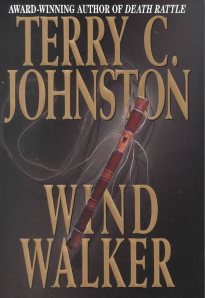 Wind walker / Terry C. Johnston.