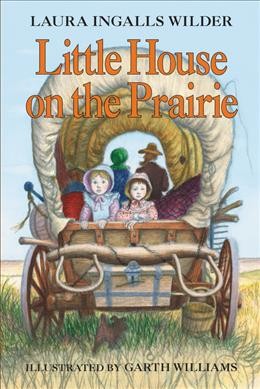 Little House on the Prairie.