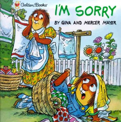 I'm sorry [book] / by Gina and Mercer Mayer.